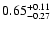 $0.65_{\rm -0.27}^{+0.11}$