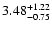 $3.48_{\rm -0.75}^{+1.22}$