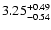 $3.25_{\rm -0.54}^{+0.49}$