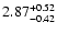 $2.87_{\rm -0.42}^{+0.52}$