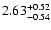 $2.63_{\rm -0.54}^{+0.52}$