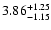 $3.86_{\rm -1.15}^{+1.25}$