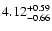 $4.12_{\rm -0.66}^{+0.59}$
