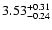 $3.53_{\rm -0.24}^{+0.31}$
