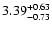 $3.39_{\rm -0.73}^{+0.63}$