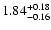 $1.84_{\rm -0.16}^{+0.18}$