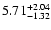 $5.71_{\rm -1.32}^{+2.04}$