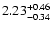 $2.23_{\rm -0.34}^{+0.46}$