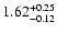 $1.62_{\rm -0.12}^{+0.25}$