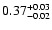 $0.37_{\rm -0.02}^{+0.03}$