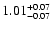 $1.01_{\rm -0.07}^{+0.07}$