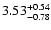 $3.53_{\rm -0.78}^{+0.54}$