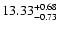 $13.33_{\rm -0.73}^{+0.68}$