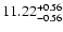 $11.22_{\rm -0.56}^{+0.56}$