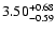 $3.50_{\rm -0.59}^{+0.68}$