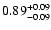 $0.89_{\rm -0.09}^{+0.09}$
