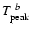 $T_{\rm peak}^{~b}$