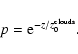\begin{displaymath}p = {\rm e}^{-z/z_{0}^{\rm clouds}}.
\end{displaymath}