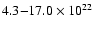 $4.3{-}17.0\times10^{22}$