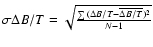 $\sigma \Delta B/T=\sqrt{\frac{\sum{(\Delta B/T-\overline{\Delta B/T})^2}}{N-1}}$