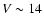 $V\sim14$