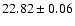$22.82\pm 0.06 $