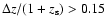$\Delta z /(1+z_{\rm s}) >0.15$