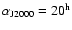 $\alpha _{\rm J2000}=20^{\rm h}$