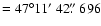 $=47\degr11\hbox{$^\prime$ }42\hbox{$.\!\!^{\prime\prime}$ }696$