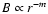 $B\propto r^{-m}$