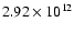 $2.92\times10^{12}$