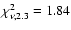 $\chi^2_{\nu, 2.3}=1.84$