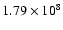 $1.79\times10^{8}$