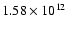 $1.58\times10^{12}$