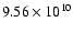 $9.56\times10^{10}$