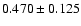 $0.470\pm0.125$