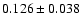 $0.126\pm0.038$