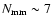 $N_{\rm mm} \sim7$
