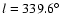 $l = 339.6^\circ$