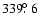$339\hbox{$.\!\!^\circ$ }6$