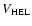 $V_{\rm HEL}$