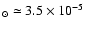 $_\odot \simeq 3.5 \times 10^{-5}$