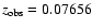 $z_{\rm obs} = 0.07656$