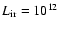 $L_{\rm ir} = 10^{12}$