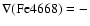 $\nabla({\rm Fe4668}) = -$