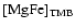 $\rm [MgFe]_{\rm TMB}$