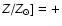 $Z/Z_{\odot}] = +$