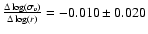 ${\Delta \log(\sigma_{v}) \over \Delta \log(r)} = -0.010 \pm 0.020$
