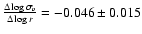 ${\Delta \log \sigma_{v} \over \Delta \log r} = -0.046 \pm 0.015$