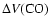 $\Delta V({\rm CO})$